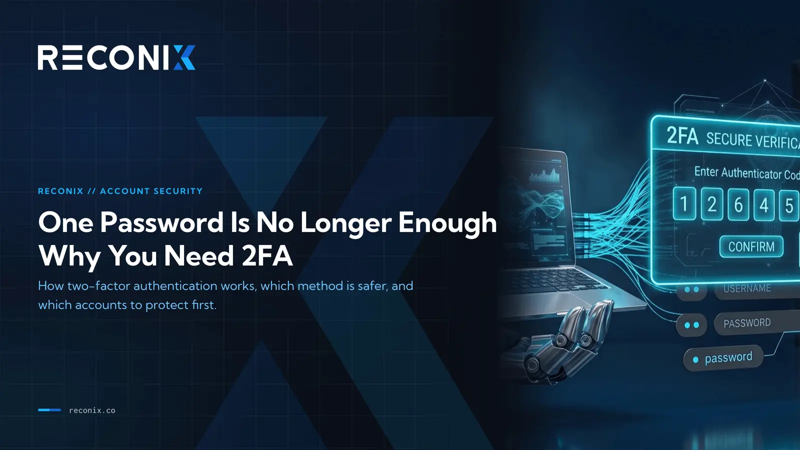 Featured image for One Password Is No Longer Enough: Why You Need 2FA