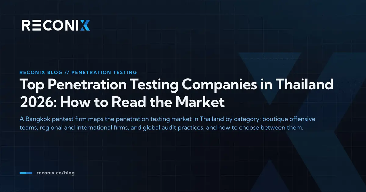 ภาพประกอบบทความ Top Penetration Testing Companies in Thailand 2026: How to Read the Market